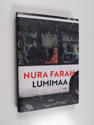 Nura Farah : Lumimaa : kertomuksia