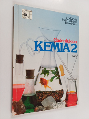 Matti Tiilikainen ym. : Uuden lukion kemia 2