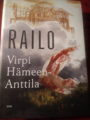 VIRPI HÄMEEN-ANTTILA: RAILO