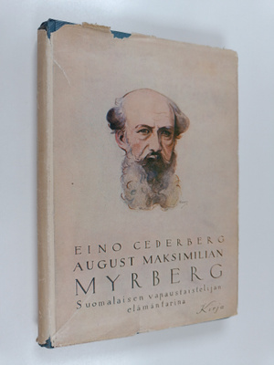 Eino Cederberg : August Maksimilian Myrberg : suomalaisen...