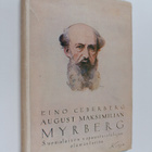 Eino Cederberg : August Maksimilian Myrberg : suomalaisen... - pikkukuva 1