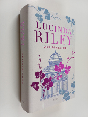 Lucinda Riley : Orkideatarha