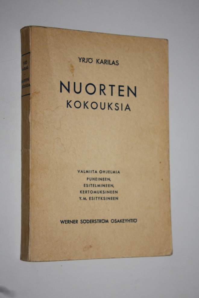 Yrjö (toim.) Karilas : Nuorten kokouksia : valmiita ohjel...