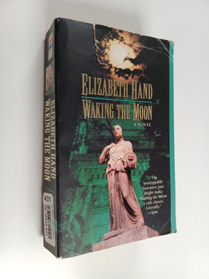 Elizabeth Hand : Waking the moon