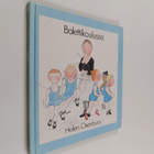 Helen Oxenbury : Balettikoulussa - pikkukuva 1