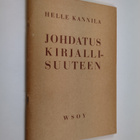 Helle Cannelin : Johdatus kirjallisuuteen : kansakoulun j... - pikkukuva 1