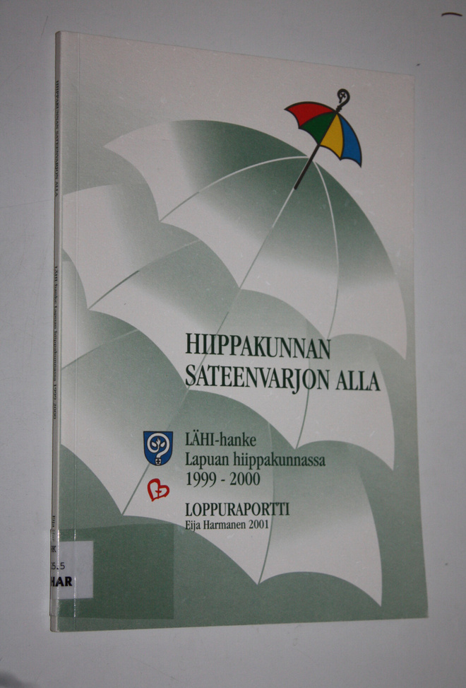 Eija Harmanen : Hiippakunnan sateenvarjon alla : LÄHI-han...
