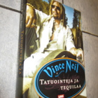 Vince Neil & Mike Sager: Tatuointeja ja tequilaa - pikkukuva 1