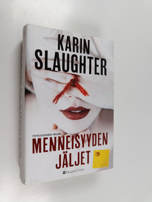 Karin Slaughter : Menneisyyden jäljet