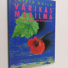Gilles de Chabaneix : Tricia Guild : värikäs maailma - pikkukuva 1