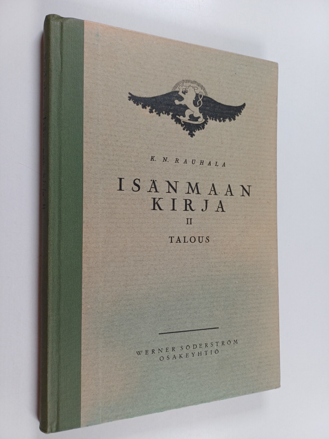 K. N Rauhala : Isänmaan kirja 2 : Talous