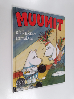 Sara Lång : Muumit sirkuksen lumoissa