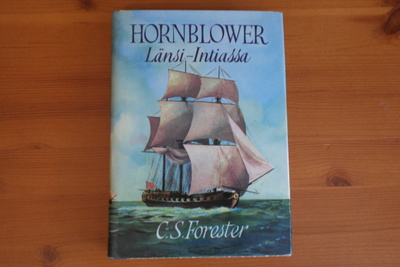 C.S.Forester:Hornblower Länsi-Intiassa.Sid.Hyvä