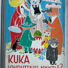 Tove Jansson: Kuka lohduttaisi Nyytiä? 1. painos 1960 - pikkukuva 1