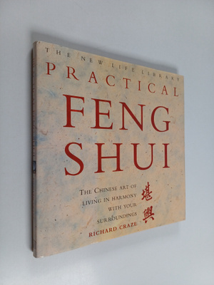 Richard Craze : Practical Feng Shui