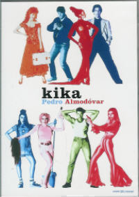 KIKA	(23 682)	k	-FI-	DVD			espanja o:pedro almodovar
