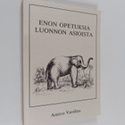 Antero Varelius : Enon opetuksia luonnon asioista - pikkukuva 1