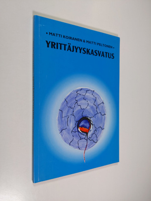 Matti Koiranen : Yrittäjyyskasvatus : ajatuksia yrittäjyy...