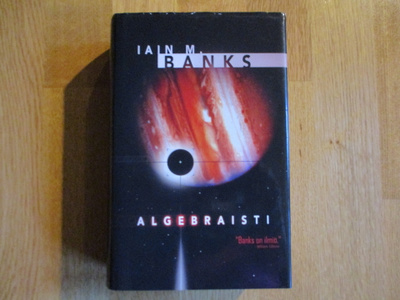IAIN M. BANKS Algebraisti * 1.p. LOKI 1993 scifi* kultti