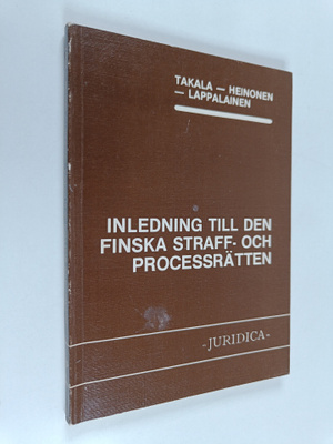 Hannu Takala : Inledning till den finska straff- och proc...