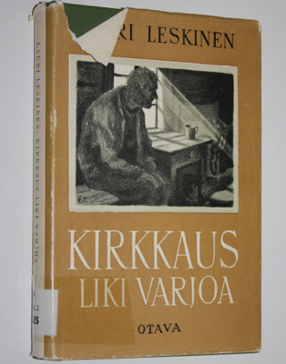 Lauri Leskinen : Kirkkaus liki varjoa
