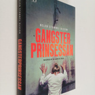 Helen Stommel Olsson : Gangsterprinsessan - pikkukuva 1