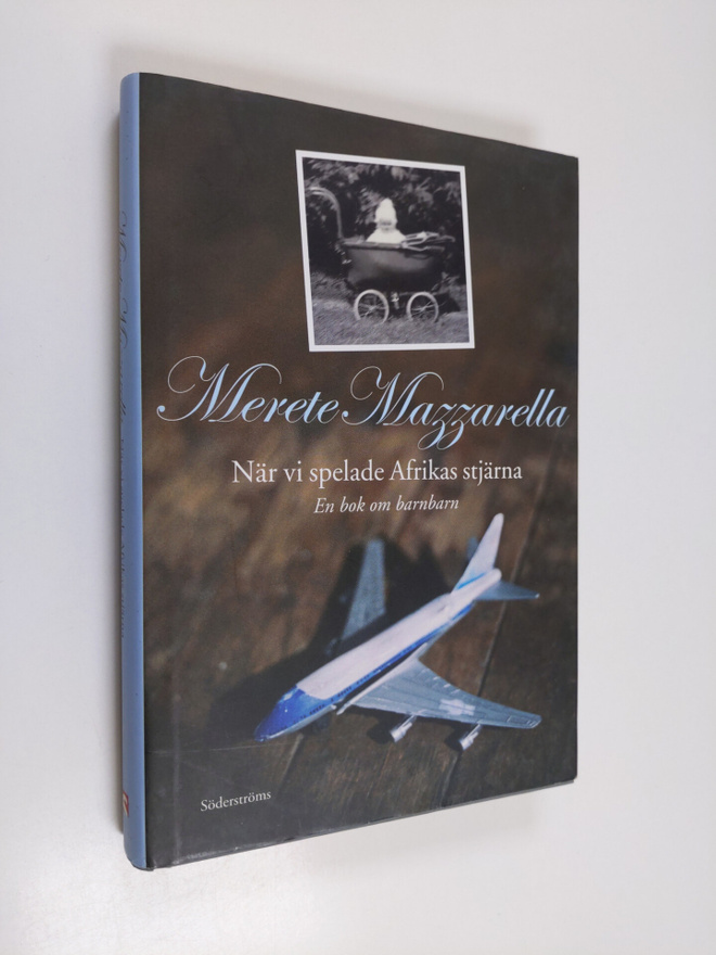 Merete Mazzarella : När vi spelade Afrikas stjärna : en b...