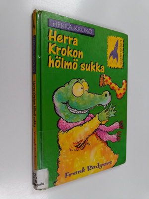 Frank Rodgers : Herra Krokon hölmö sukka