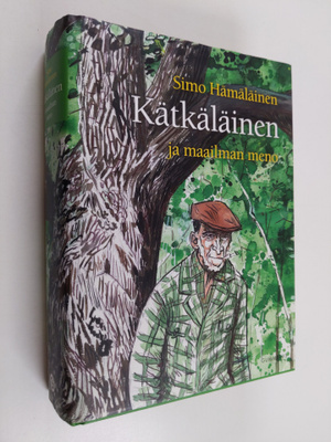 Simo Hämäläinen : Kätkäläinen ja maailman meno