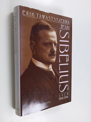 Erik Tawaststjerna : Jean Sibelius : Åren 1904-1914