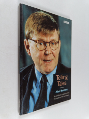 Alan Bennett : Telling Tales