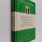 John C. Maxwell : Menestyksen periaatteet ihmisten johtam... - pikkukuva 1