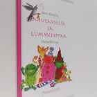 Sari Kanala : Mutavelliä ja lummesoppaa : Metsäloruja - pikkukuva 1