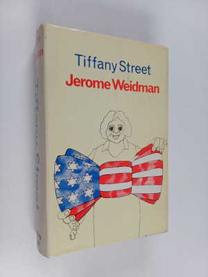 Jerome Weidman : Tiffany Street