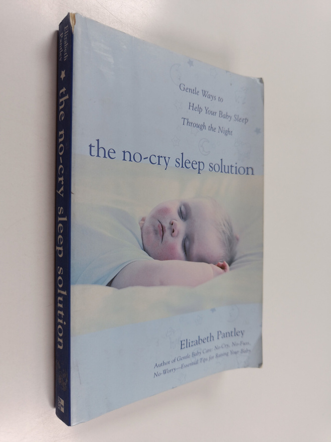 Elizabeth Pantley : The no-cry sleep solution : gentle wa...