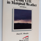 Daryl E. Murphy : Flying VFR in Marginal Weather - pikkukuva 1