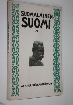 Suomalainen Suomi 5 : Suomalaisuuden liiton julkaisema ku...