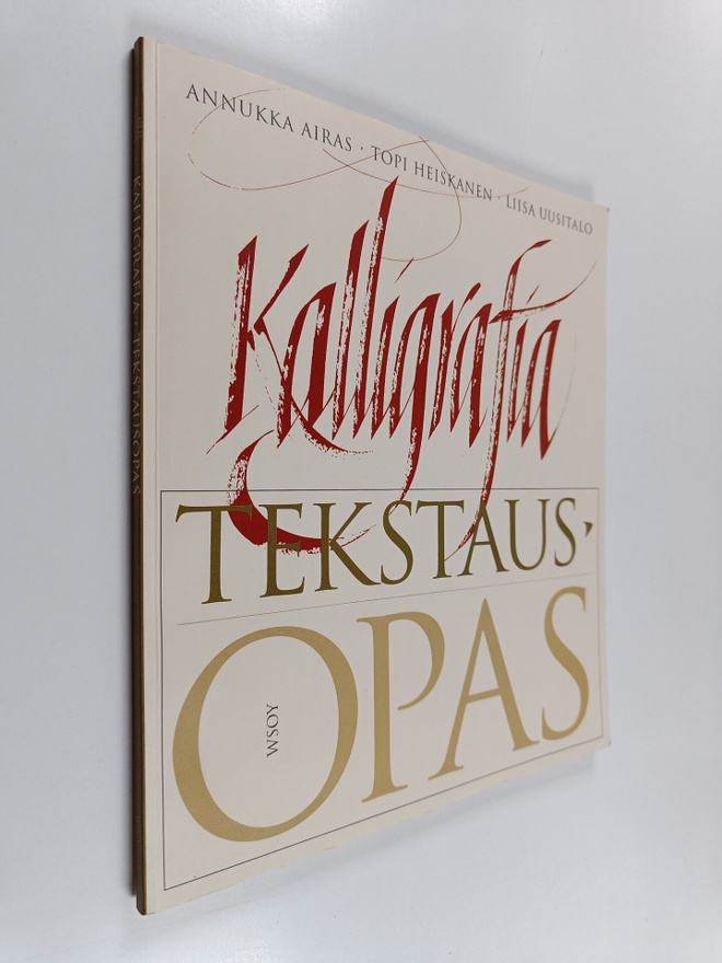 Annukka Airas : Kalligrafia : tekstausopas