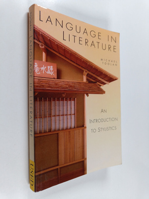 Michael Toolan : Language in literature : an introduction...
