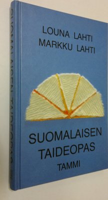 Louna Lahti : Suomalaisen taideopas