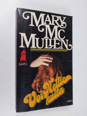 Mary McMullen : Voi Nellie-kulta