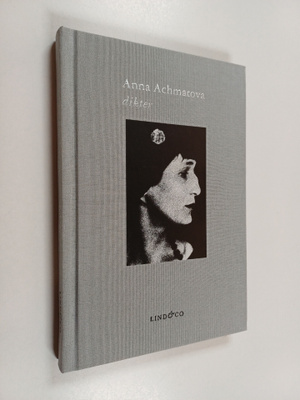 Anna Ahmatova : Dikter