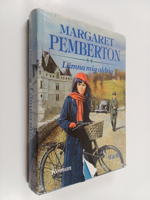 Margaret Pemberton : Lämna mig aldrig