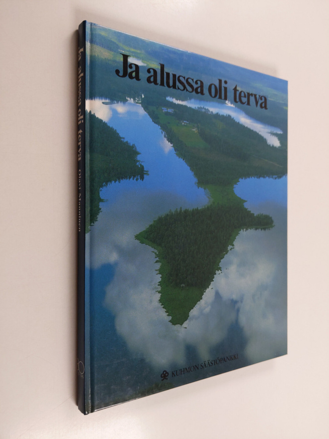 Olavi Manninen : Ja alussa oli terva