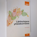 Sirpa Pursiainen : Lähihoitajana yhteiskunnassa - pikkukuva 1