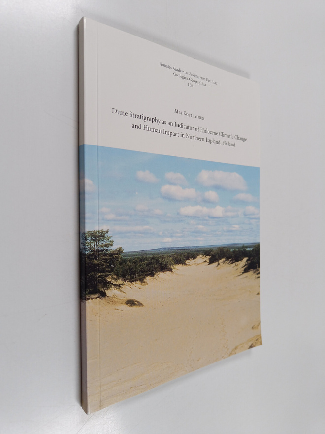 Mia Kotilainen : Dune stratigraphy as an indicator of Hol...