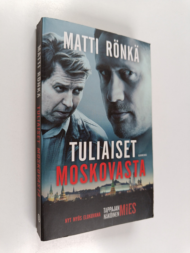 Matti Rönkä : Tuliaiset Moskovasta