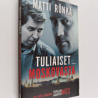Matti Rönkä : Tuliaiset Moskovasta - pikkukuva 1