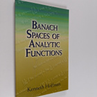 Kenneth Hoffman : Banach spaces of analytic functions - pikkukuva 1