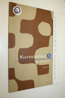 Anne-Maria Mikkola : Äidinkieli ja kirjallisuus 5 Kurssiv...